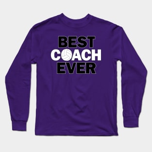 Volleyball BEST COACH EVER Long Sleeve T-Shirt